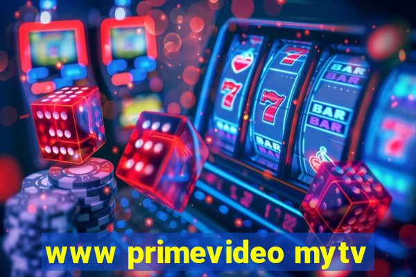 www primevideo mytv